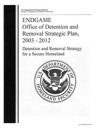 ENDGAME - Office of Detention and Removal Strategic Plan, 2003-2012 - Detention and Removal Strategy for a Secure Homeland - U.S. DEPARTMENT OF HOMELAND SECURITY